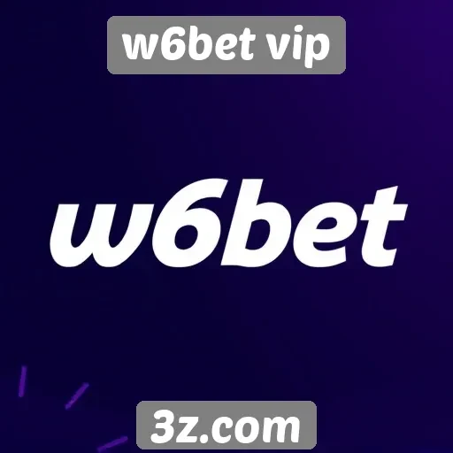 Promoções e bônus oferecidos pelo w6bet vip